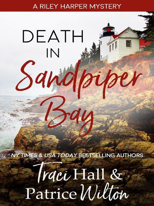 Title details for Death in Sandpiper Bay by Traci Hall - Available